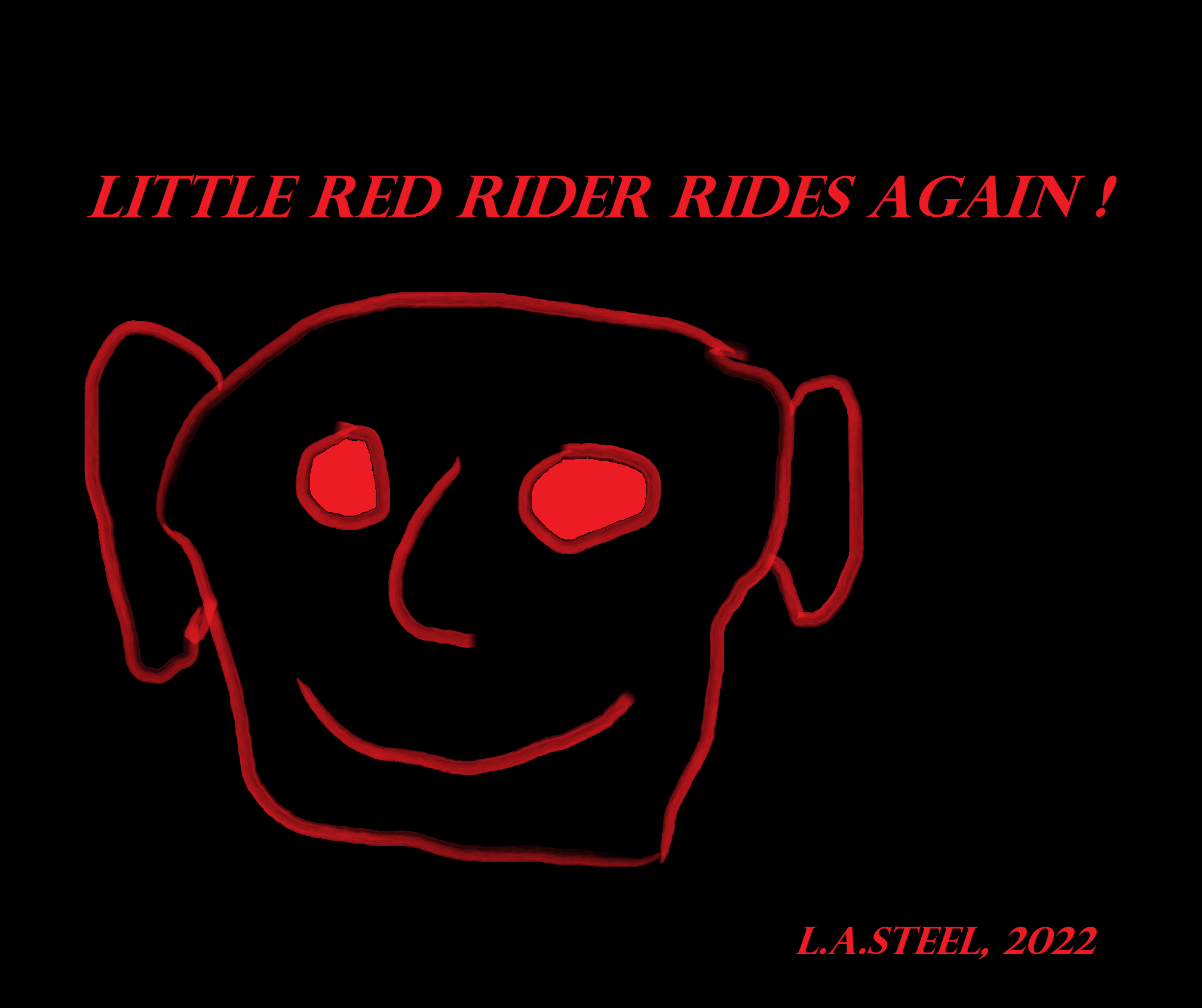 LITTLE RED RIDER RIDES AGAIN 2022